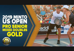 Pro Senior Mixed Doubles GOLD – 2019 Minto US Open Pickleball Championships