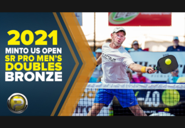 Sr Pro Men’s Doubles BRONZE – 2021 US Open – Weinbach/Miller vs Crandall/Derisi